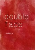 DoubleFace剧情